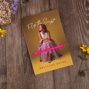 Flip the Script by Brittany Estes